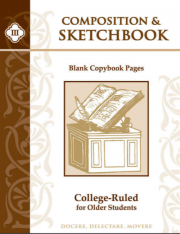 Composition & Sketchbook III: College-Ruled for Older Students